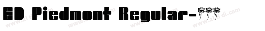 ED Piedmont Regular字体转换